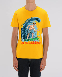 Tricou barbati "Ce e val ca valul trece"