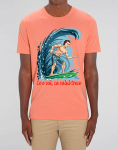 Tricou barbati "Ce e val ca valul trece"